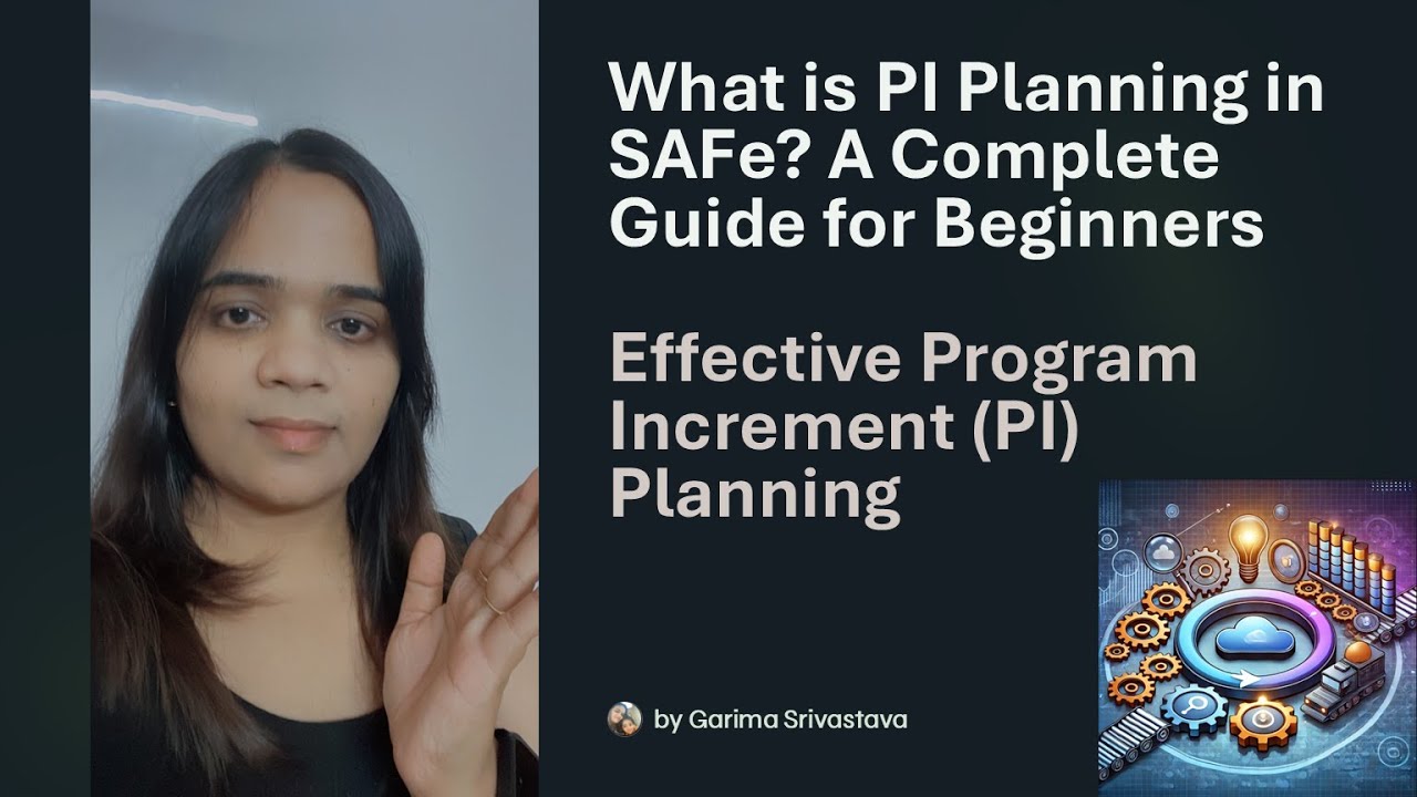 Program Increment (PI) Planning Explained | Real-Life Examples ...