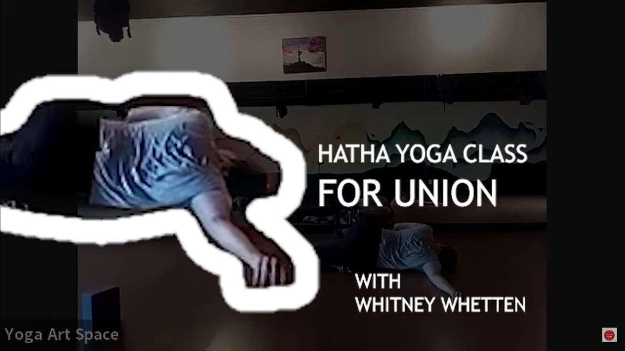 Hatha Yoga Class for Union ~ Full 60 Minute Class - YouTube