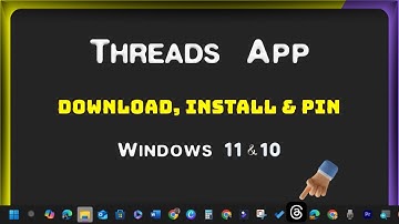 Threads App (by Instagram): Download, Install & Pin to Taskbar on Windows 11 & 10 PC (Laptop & PC)