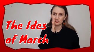 English Idioms | The Ides of March