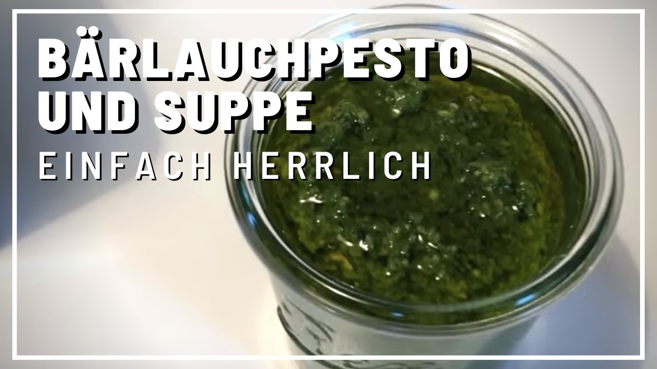 Bärlauchpesto und Bärlauchsuppe - Bärlauch Rezepte #gerykocht - YouTube