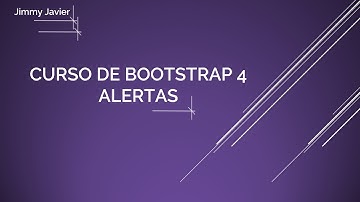 Curso de Bootstrap 4: Alertas.  Bootstrap 4 Course: Alerts. Bootstrap 4 Cours:  Les alerts.