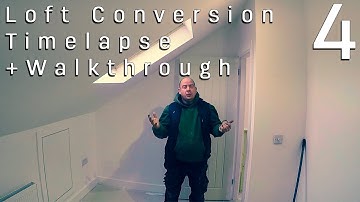 Loft Conversion Walkthrough + Timelapse 4