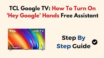 TCL Google TV: How To Turn On 