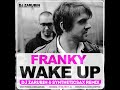 Franky - Wake Up (Dj Zarubin &  Syntheticsax Remix)