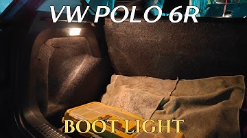 Polo 6R - Adding Boot Light