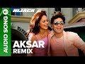 AKSAR REMIX Full Audio Song Hijack Shiney Ahuja Esha Deol AKSAR REMIX Full Audio Song Hijack Shiney Ahuja Esha Deol