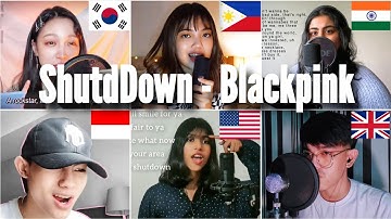 Who sang it better: Shut Down ( Korea, India, Philippines,  Indonesia,  US, UK) Blackpink