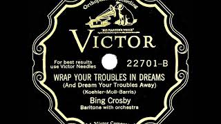 Watch Bing Crosby Wrap Your Troubles In Dreams video
