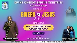 The Dimensions of the Glory of God | Gweru For Jesus Revival | Teacher Ian Ndlovu