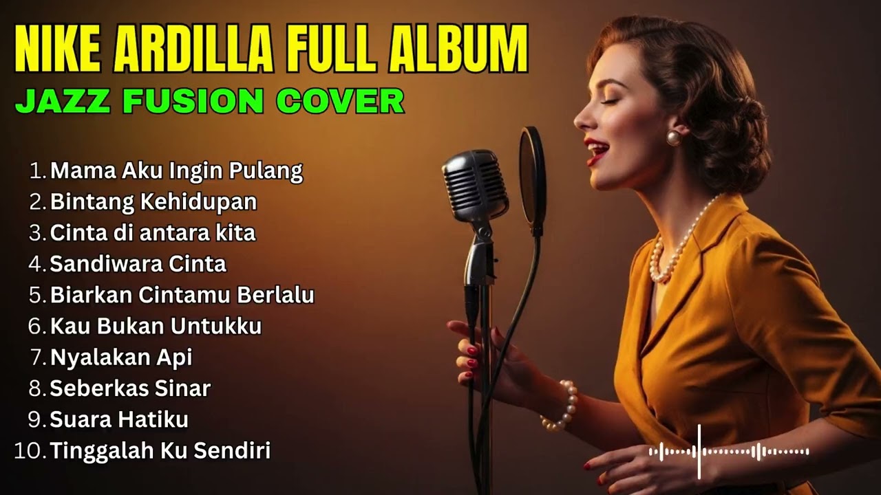 FULL ALBUM NIKE ARDILLA JAZZ FUSION COVER | Nostalgia 90s Indonesian Jazz Tribute
