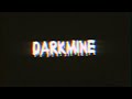 Welcome to darkmine