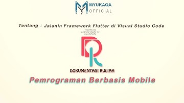 Cara Menjalankan Framework Flutter di VsCode | Pemrograman Berbasis Mobile | Dokumentasi Kuliah