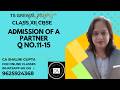 "Admission of a Partner | Class 12 Accounts | Chapter 4 - Q11 -15 | TS Grewal Solutions | CBSE 2026"
