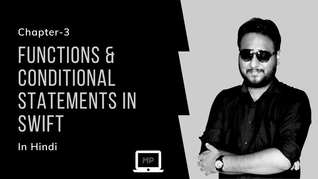Chapter 3: Functions & Conditional Statements in Swift – Hindi Tutorial ...