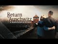 Holocaust Survivor Returns to Auschwitz