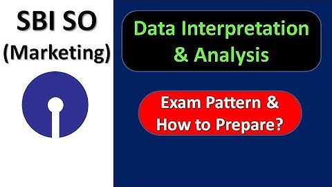 SBI SO Marketing Preparation | Data Interpretation & Analysis | Exam Pattern & Syllabus