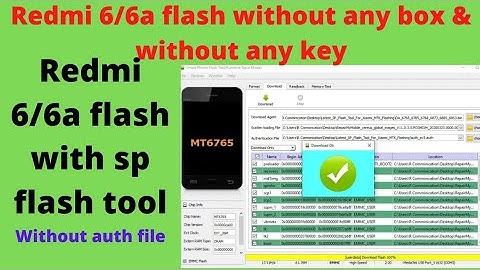 Xiaomi Redmi 6/6a flash without any box || without any dongel || How to flash with sp flash tool.