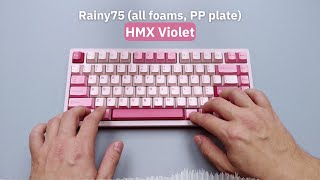 HMX Violet | Rainy75 | sound test