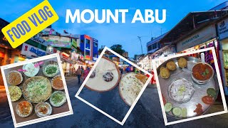 Mount abu | Mount Abu Food Vlog | Food Vlog | Rajasthan Food Vlog | famous food of Mount Abu |