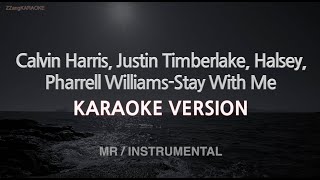 Calvin Harris, Justin Timberlake, Halsey, Pharrell Williams-Stay With Me (MR/Inst.) (Karaoke Ver.) Resimi