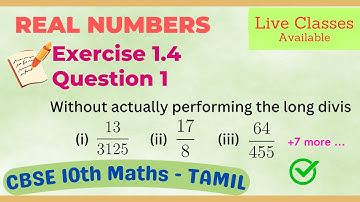 Class 10 Maths Real Numbers Ex 1.4 Q1 Chapter 1 Exercise 1.4 Question 1 CBSE NCERT 10th in Tamil