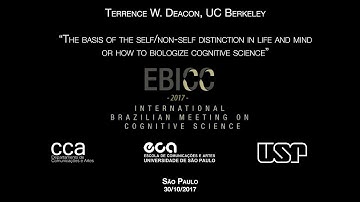 EBICC 2017 - Terrence Deacon (UC Berkeley) Talk