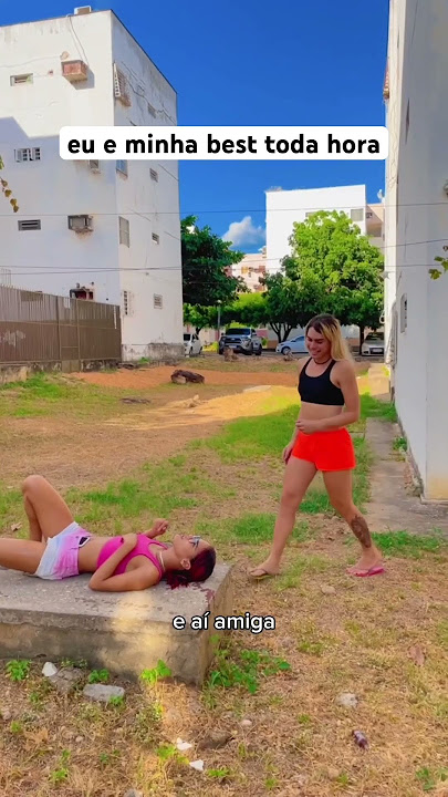 Eu e minha best toda hora #turmadavalzinha