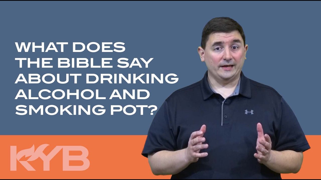 Q: What does the Bible say about drinking alcohol and smoking pot?