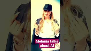 Melania talks about AI #news #usa #producer #respectfull #melaniatrump #actor #acting
