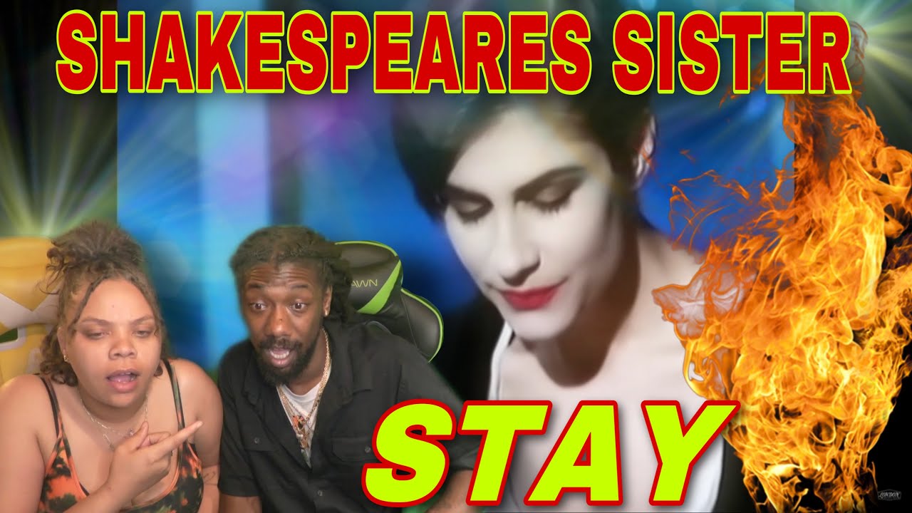 First Time Hearing Shakespears Sister - Stay Reaction - Youtube