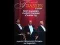 The Three Basses: Salminen, Ryhanen, Tilli - Segerstam