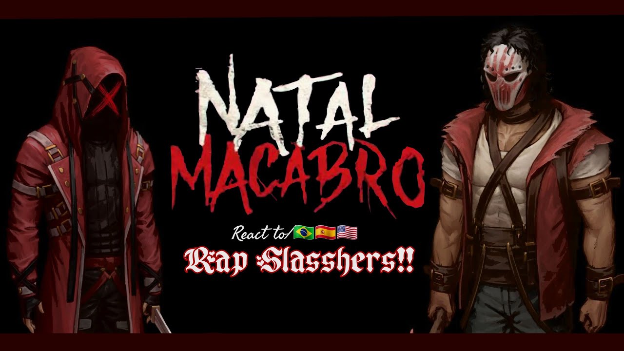 🎄Rap Slashers(Natal Macabro) react-PT:🇧🇷🇪🇸🇺🇲