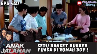 HANGAT SEKALI ! SERU BANGET BUKBER PUASA DI RUMAH BOY ! - ANAK JALANAN