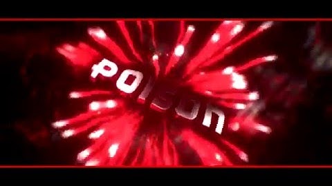 Poison ✘ Tmp Intro ✘ 60fps