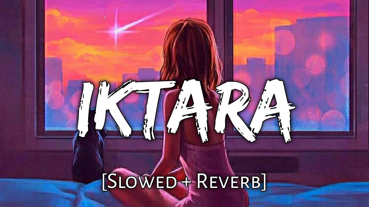 Iktara (Slowed+ Reverb) Wake Up Sid! Beats Peacock TextAudio