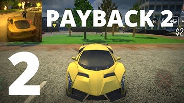 Payback 2 - Gameplay Walkthrough  - Gangster Tripping - Part 2 - Story Mode