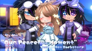 Our Peace Moments||William Afton & Felicitys Backstory||Past Afton Backstory||Part 2||Gacha Club