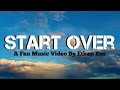 Start Over - FLAME feat. NF (Fan Music Video)