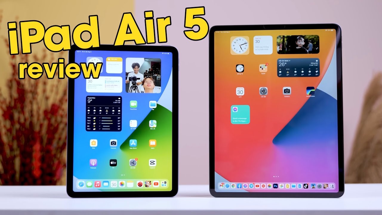 Đánh giá chi tiết iPad Air 5 – Mạnh thật đấy, nhưng mà !!!