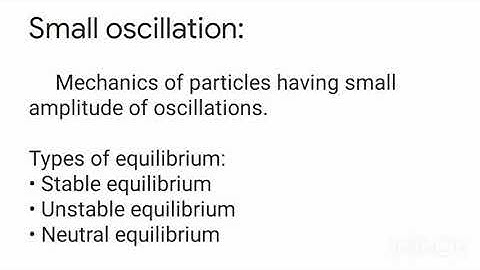 Small Oscillation