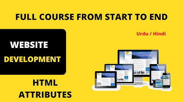 #2 Website development Course | Html Attributes| Full Course 2021 in Urdu / Hindi