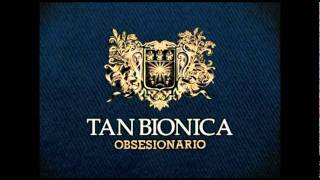 8   La Suerte esta Echada   Tan Bionica   Obsesionario 360p