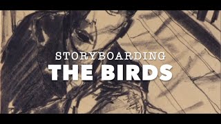 Storyboarding The Birds