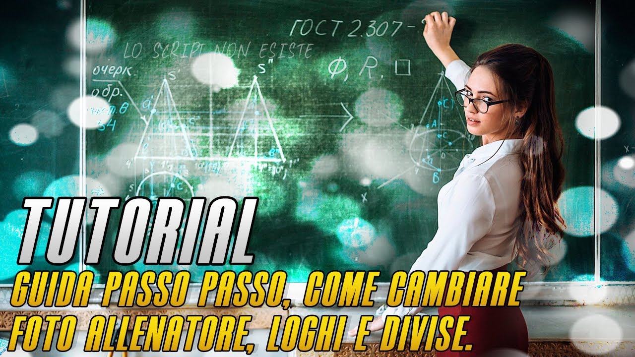[TUTORIAL] Come cambiare facilmente Foto Allenatore, Loghi e Divise alle squadre. Guida passo passo
