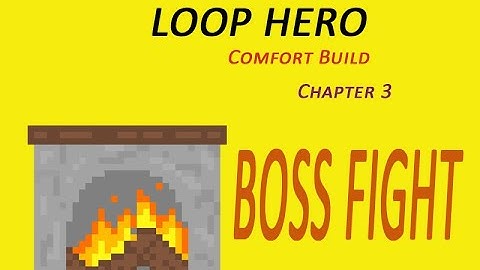 Loop Hero - Comfort Build - Chapter III - Boss Fight