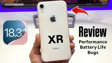 iPhone XR Full Review on iOS iOS 18.3.1 - Performance, Battery Life, Bugs
