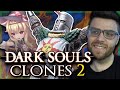 Dark Souls Clones 2 (Prepare to Why Edition)