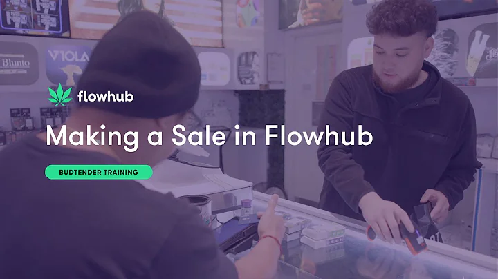 Making a Sale in Flowhub | Budtender Basic Training