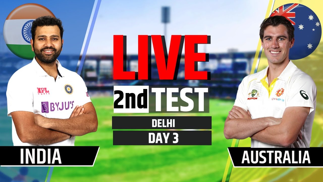 IND vs AUS 2nd Test, Day 3 India vs Australia Live Score and Commentary IND vs AUS Live Score